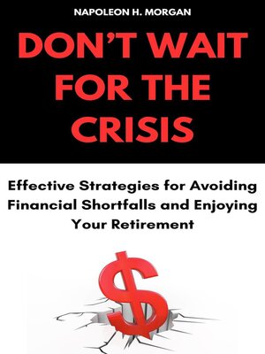 cover image of Don't Wait for the Crisis